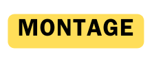 MONTAGE